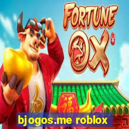 bjogos.me roblox